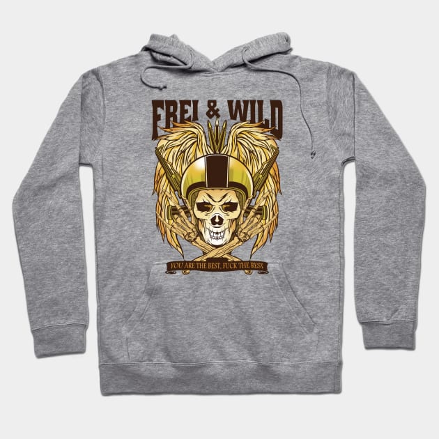 Frei und wild - Frei Und Wild - Hoodie | TeePublic